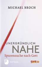 Unergründlich nahe