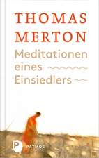 Meditationen eines Einsiedlers