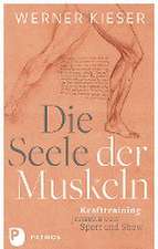 Die Seele der Muskeln