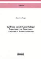 Synthese spirobifluorenhaltiger Rezeptoren zur Erkennung protonierter Aminosäureester