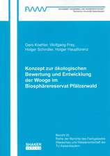 Konzept zur ökologischen Bewertung und Entwicklung der Wooge im Biosphärenreservat Pfälzerwald