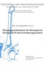 Übergangswiderstand als tribologische Kenngröße für den Schmierungszustand