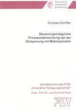 Steuerungsintegrierte Prozessüberwachung bei der Zerspanung mit Motorspindeln