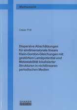 Dispersive Abschätzungen für eindimensionale lineare Klein-Gordon-Gleichungen mit gestörtem Lamépotential und Metastabilität lokalisierter Strukturen in nichtlinearen periodischen Medien