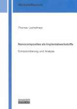 Nanocomposites als Implantatwerkstoffe