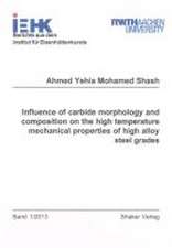 Influence of carbide morphology and composition on the high temperature mechanical properties of high alloy steel grades