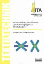 Prüfverfahren für das Umformen von Multiaxialgelegen für Strukturbauteile