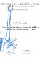 Thermisches Versagen von ausgewählten metallischen Gleitlagerwerkstoffen