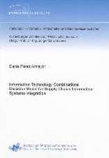 Information Technology Combinations Decision Model for Supply Chains Information Systems Integration