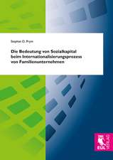 Die Bedeutung von Sozialkapital beim Internationalisierungsprozess von Familienunternehmen