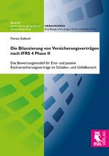 Die Bilanzierung von Versicherungsverträgen nach IFRS 4 Phase II