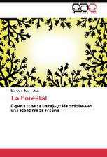 La Forestal