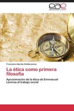 La ética como primera filosofía