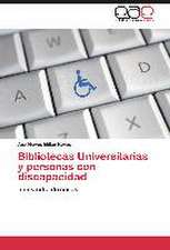 Bibliotecas Universitarias y personas con discapacidad