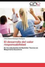 El Desarrollo del Valor Responsabilidad