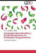 Conjuntos Aproximados y Crisis Financieras en Entidades Aseguradoras