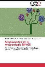 Aplicaciones de la metodología MIVES