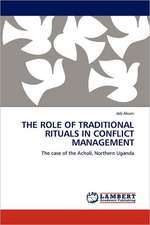 The Role of Traditional Rituals in Conflict Management