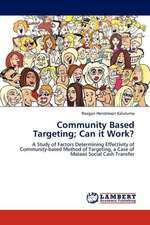 Community Based Targeting; Can it Work?