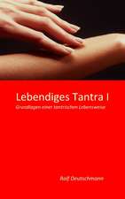 Lebendiges Tantra I