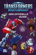 Transformers Earthspark: Der offizielle Guide