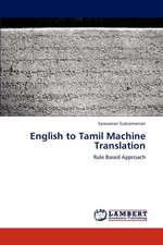 English to Tamil Machine Translation