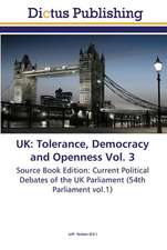 UK: Tolerance, Democracy and Openness Vol. 3