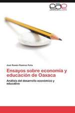 Ensayos Sobre Economia y Educacion de Oaxaca