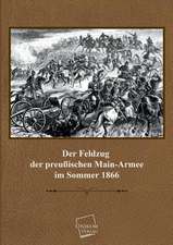 Der Feldzug der preußischen Main-Armee