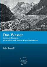 Tyndall, J: Wasser