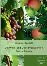 Die Wein- und Obst-Producenten Deutschlands