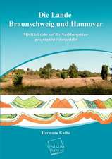 Die Lande Braunschweig und Hannover