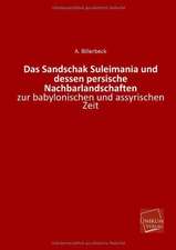 Billerbeck, A: Sandschak Suleimania und dessen persische Nac