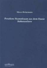 Preußens Stammbaum aus dem Hause Hohenzollern