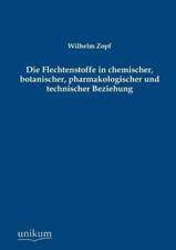 Zopf, W: Flechtenstoffe in chemischer, botanischer, pharmako