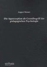 Die Apperzeption als Grundbegriff der pädagogischen Psychologie