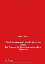 Effront, J: Diastasen und ihre Rolle in der Praxis