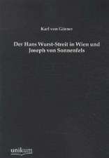 Görner, K: Hans Wurst-Streit in Wien und Joseph von Sonnenfe