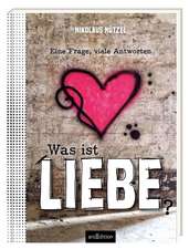 Was ist Liebe?