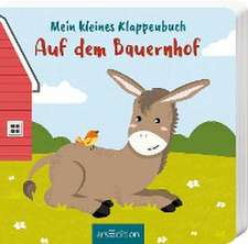 Mein kleines Klappenbuch - Auf dem Bauernhof