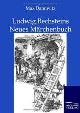 Ludwig Bechsteins Neues Märchenbuch