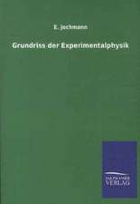 Grundriss der Experimentalphysik