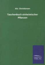 Taschenbuch einheimischer Pflanzen