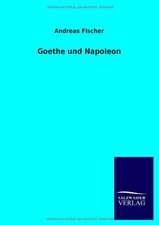 Goethe und Napoleon