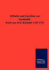 Wilhelm und Caroline von Humboldt