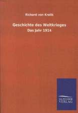 Geschichte des Weltkrieges