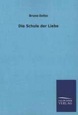 Die Schule Der Liebe