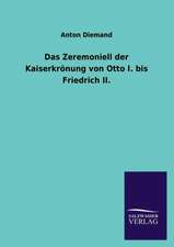 Das Zeremoniell Der Kaiserkronung Von Otto I. Bis Friedrich II.: La Nueva Cultura del Reciclaje