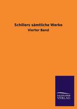 Schillers Samtliche Werke: Mit Ungedruckten Briefen, Gedichten Und Einer Autobiographie Geibels