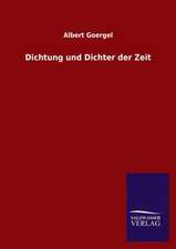 Dichtung Und Dichter Der Zeit